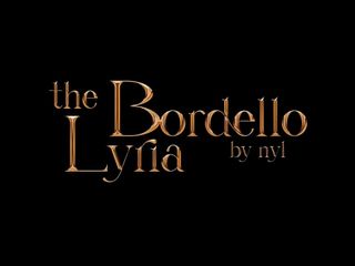 The Bordello Lyria Teaser
