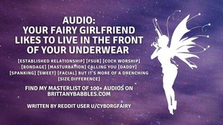 Audio: Your Fairy Girlfriend Likes to Live In the Front of Your Underwear