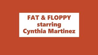 Cynthia je tlustá a poddajná