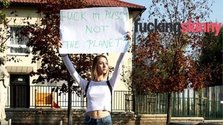 Fuck my Pussy, Not the Planet!