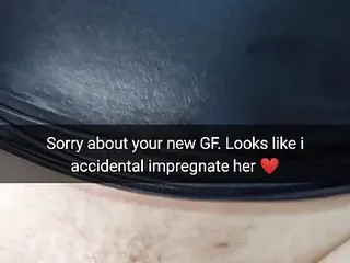 Ooops, sorry mate -  i cumming inside your new girlfriend in a ovulation day - Snap Cuckold captions - Milky Mari