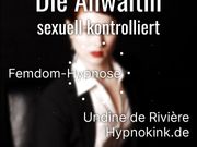 Sexually controlled by a lawyer - Erotic Hypnosis