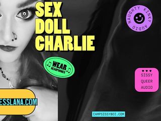 Camp Presents Sex Doll Charlie...